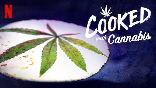 Cooked with Cannabis - Education Republic