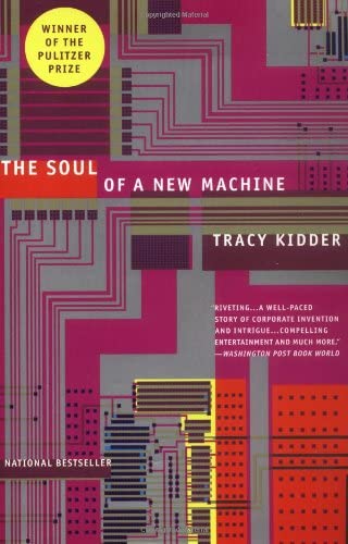 The Soul of a New Machine by Tracy Kidder - Education Republic