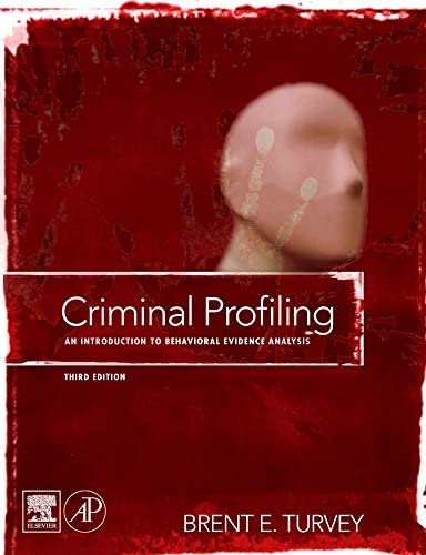 Criminal Profiling An Introduction Oleh Brent E. Turvey - Education Republic