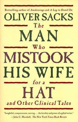 4. The Man Who Mistook His Wife For A Hat Oleh Oliver Sacks - Education Republic